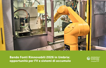 Bando Fonti Rinnovabili 2026 in Umbria: opportunità per fotovoltaico e sistemi di accumulo